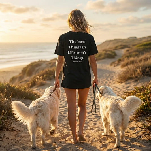 The Best Things In Life Aren't Things Tee - Back Print