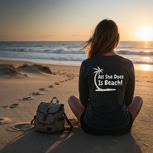 All She Does Is Beach Premium Long Sleeve